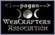 Pagan Webcrafters Association - member since March 1998